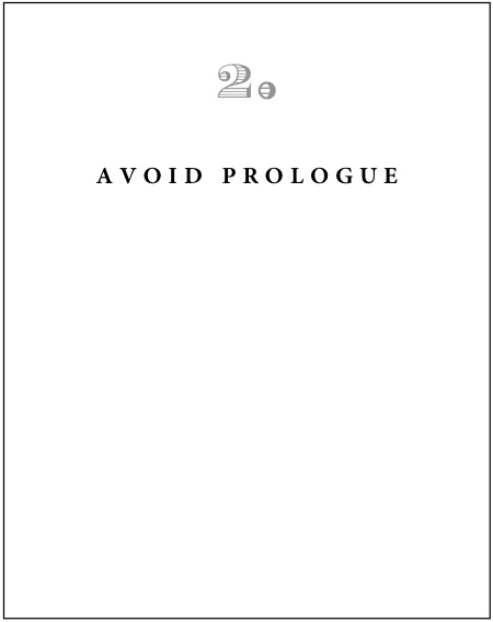 Elmore Leonard rule 2