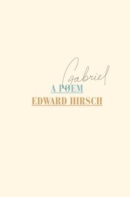 Edward Hirsch Gabriel